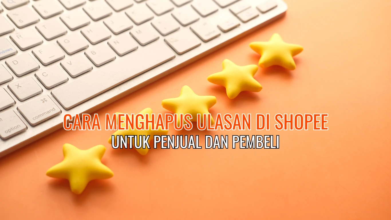 Cara Menghapus Ulasan di Shopee
