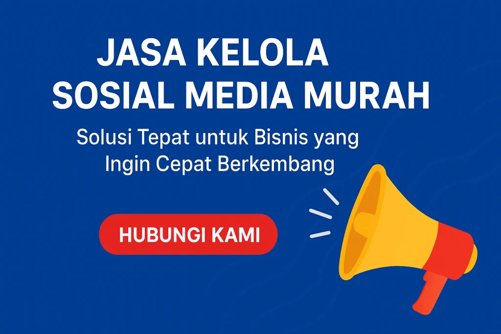 Jasa Kelola Sosial Media Murah
