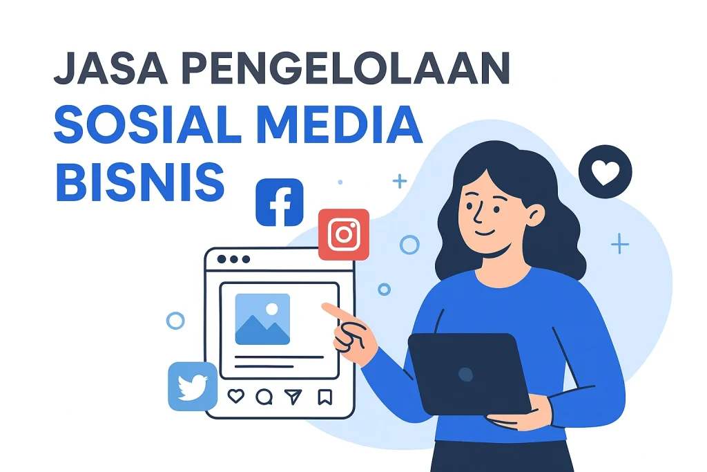Jasa Pengelolaan Sosial Media Bisnis
